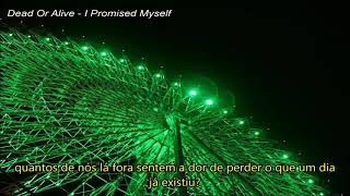 Tradução de I Promised Myself (Eu Me Prometi) - Dead Or Alive