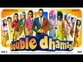 Double Dhamaal - Movie Showcase