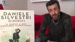 Gli &quot;Acrobati&quot; di Daniele Silvestri: la videointervista