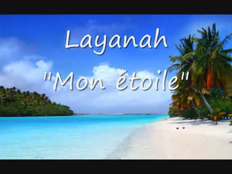 Layanah Feat Jahmikal - Mon étoile (2O11)