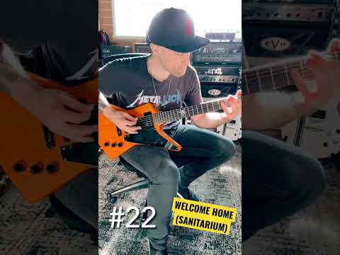 #22 - WELCOME HOME (SANITARIUM). ￼ My favourite Metallica riffs playthrough.