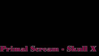 Primal Scream - Skull X