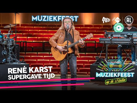 Rene Karst - Supergave tijd • Muziekfeest op de Radio // Sterren NL