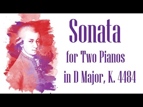 Mozart - Sonata for Two Pianos in D Major, K. 448