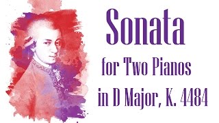 Mozart - Sonata for Two Pianos in D Major, K. 448