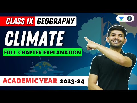 Geography | Climate | Full Chapter Explanation | Digraj Singh Rajput