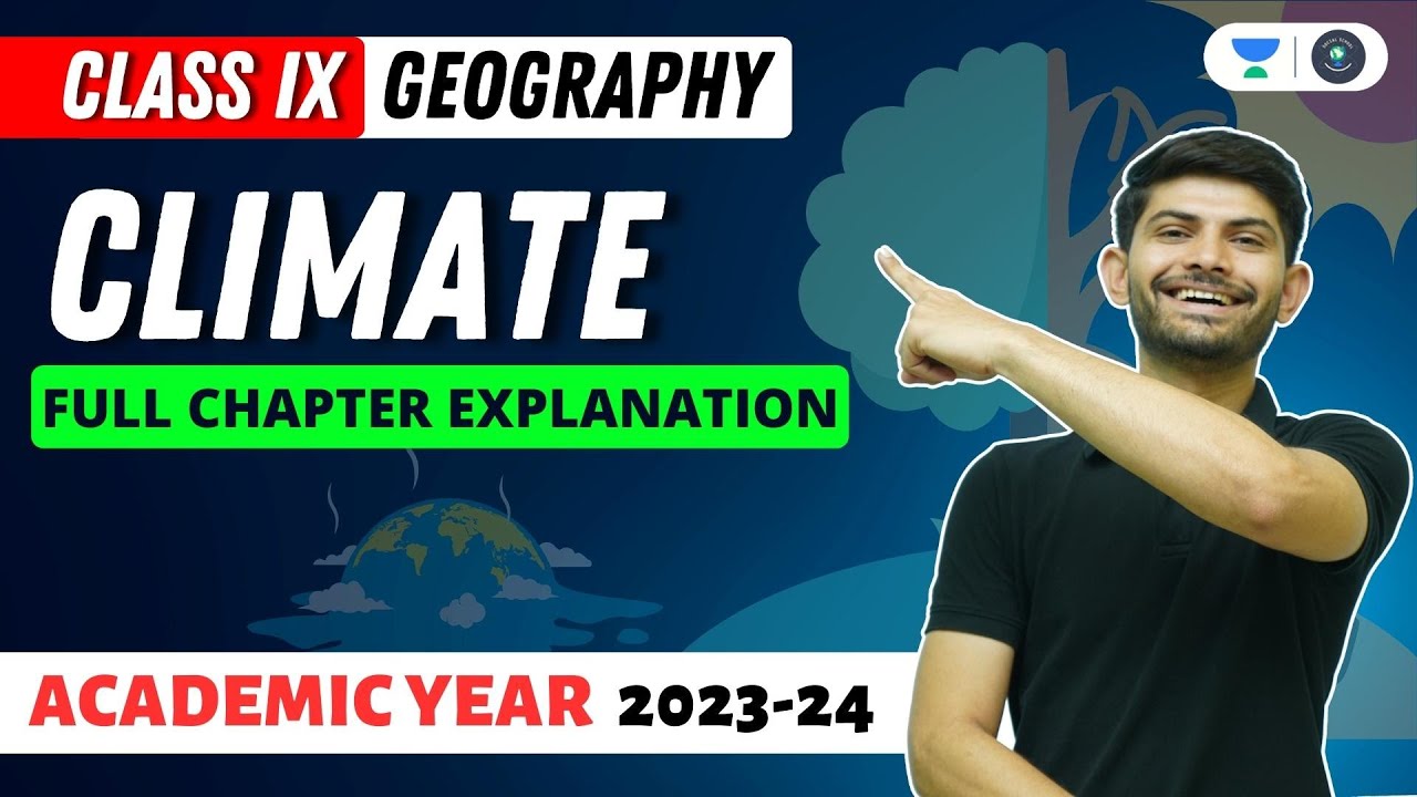 Geography | Climate | Full Chapter Explanation | Digraj Singh Rajput