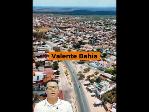 Conheça Valente na Bahia, A Capital do Sisal.