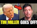 Tim Miller GOES GLOVES OFF against MAGA