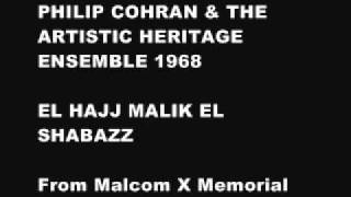 Philip Cohran and the Artistic Heritage Ensemble - El Hajj Malik Shabazz - 1968