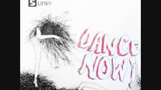 The Sliping Kangooroos - Dance Now