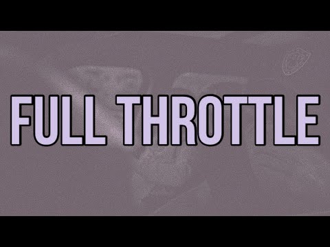 Ard Adz - Full Throttle (Lyrics)
