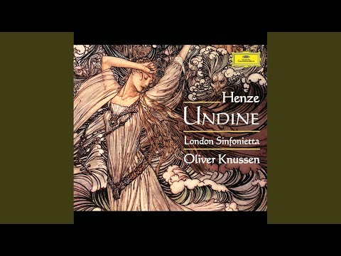 Henze: Undine: 11. Adagio