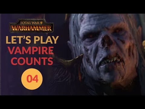 Total War: Warhammer - POETRY & DEATH: Let's Play Vampire Counts (Vlad von Carstein) 04