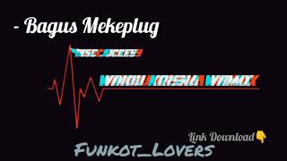 Download lagu DJ Bagus Mekeplug°Senior [Windu RMX]❗ mp3