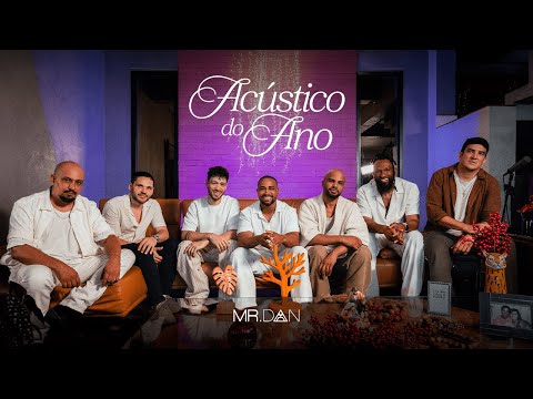 Mr. Dan - Acústico do Ano (Completo)