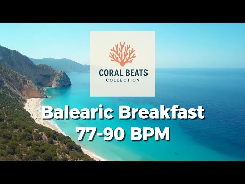 Coral Beats Collection: Balearic Breakfast