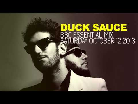 Duck Sauce   BBC Essential Mix   2013 10 12