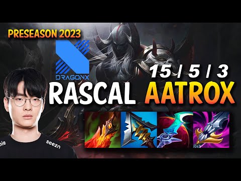 DRX Rascal AATROX vs LUCIAN Top - KR Ranked