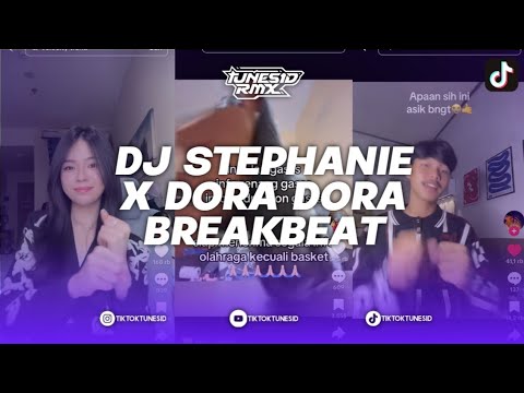DJ STEPHANIE X MELODY DORA DORA SLOWED BREAKBEAT REMIX BY ELLAN FVNKY