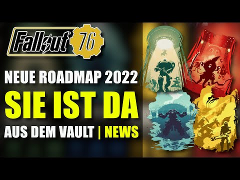 Die Roadmap 2022 im Detail | WAS WIRD KOMMEN | News aus dem Vault | Fallout 76
