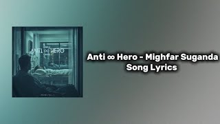 Download lagu Anti ∞ Hero - Mighfar Suganda (Lirik lagu) mp3