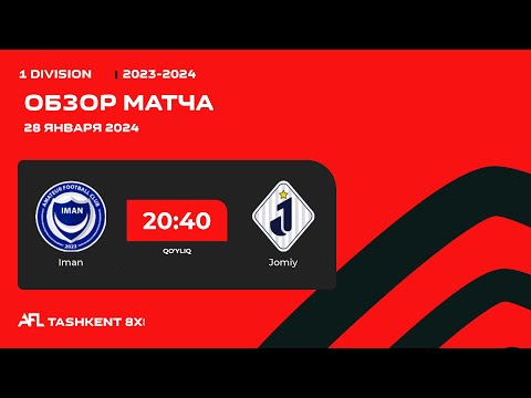 AFL Uzbekistan  1 division  11 tur IMAN - JOMIY
