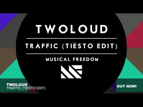 twoloud - Traffic (Tiësto Edit) [Official Audio]