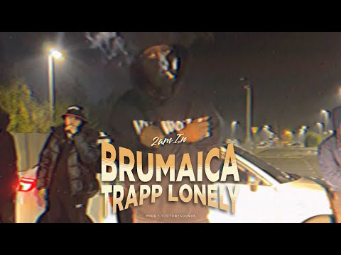 TrappLonely - 2AM in Brumaica (Prod. Tootonesounds)