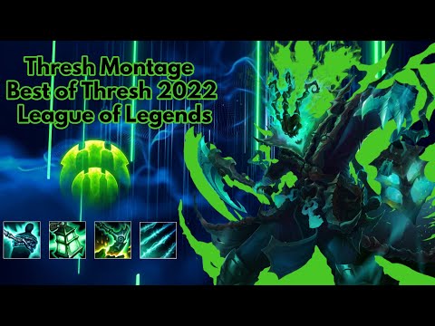 Thresh Montage - Best of Thresh 2022 - League of Legends
