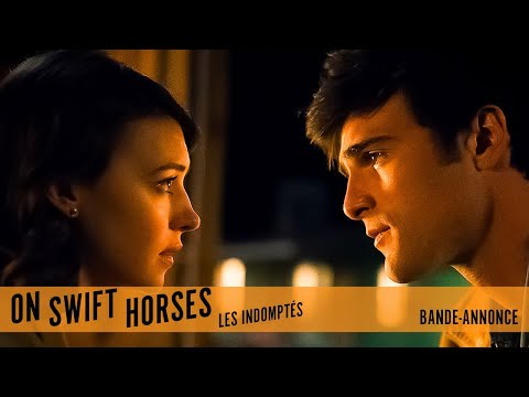 ON SWIFT HORSES (LES INDOMPTÉS) - Bande-annonce vf