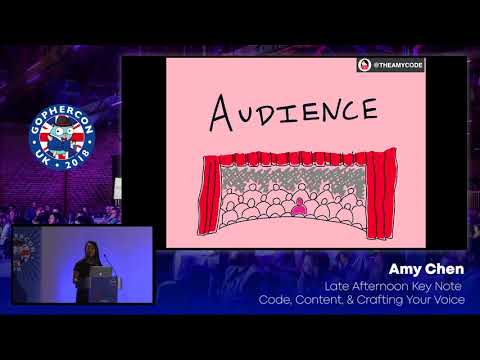 GopherCon UK 2018: Amy Chen - Code, Content, & Crafting Your Voice