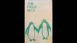The Field Mice - And You Say You Don’t Care (Demo)  (released 1992)