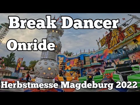⁴ᴷ Break Dancer - Sobczyk - Onride | Herbstmesse Magdeburg 2022