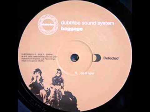 Dubtribe Sound System - Do It Now (Album Version)