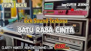 Download lagu Cek Sound SATU RASA CINTA Terbaru... mp3