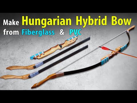 Make Hybrid Hungarian Recurved Bow | make takedown bow from fiberglass