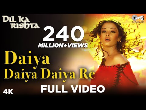 Daiya Daiya Daiya Re | Dil Ka Rishta | Aishwarya Rai & Arjun Rampal | Alka Yagnik | Hindi Hits