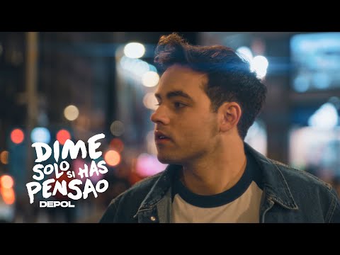 Dime Sólo Si Has Pensao - DePol