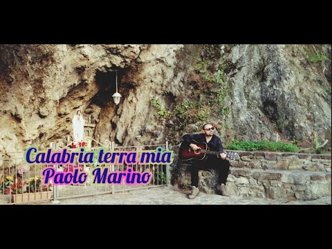 Paolo Marino - Calabria terra mia (Video ufficiale 2020)