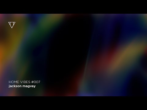 Jackson Magvay - Home Vibes #007