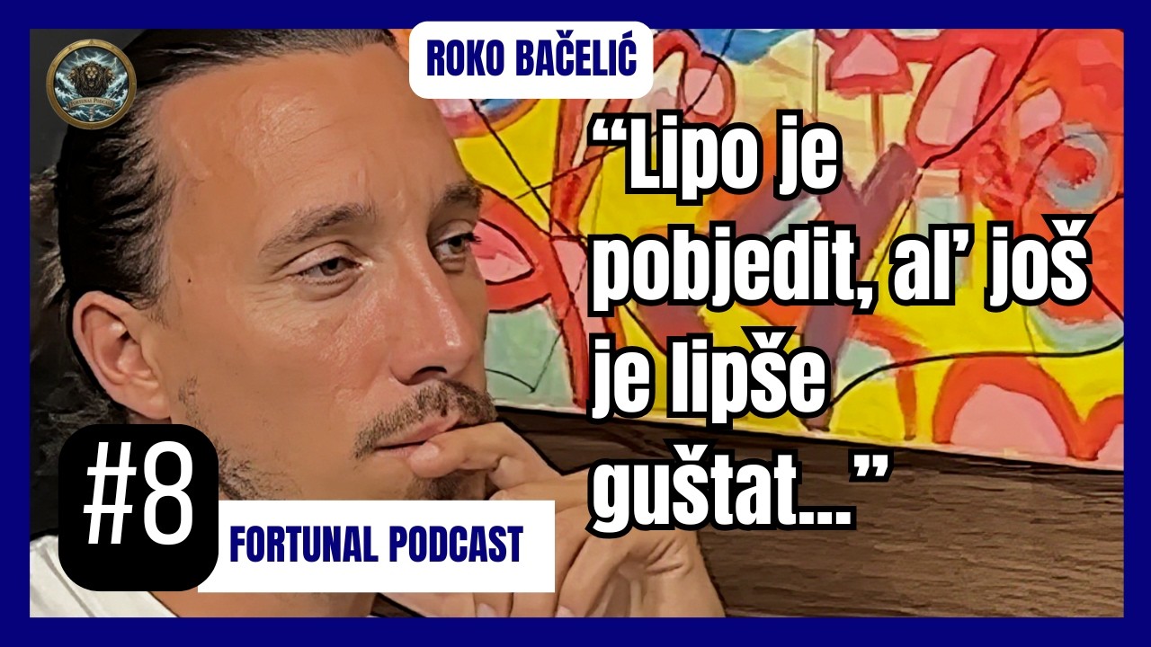 Fortunal Podcast #8 Roko Bačelić
