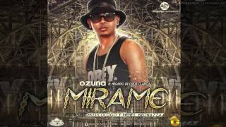 Ozuna   Mirame Audio Oficialbajaryoutube com