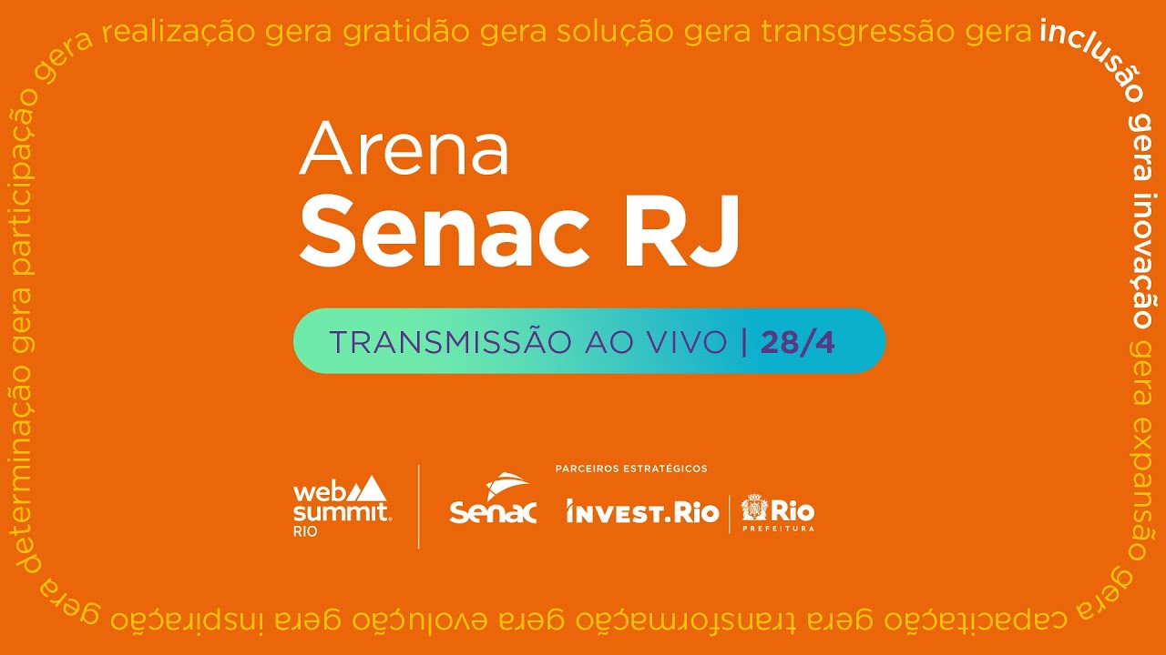 Arena Senac | Web Summit Rio 2025 | 28/04/2025