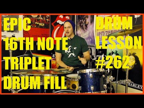 EPIC DRUM FILL - 16TH NOTE TRIPLETS - DRUM LESSON #262