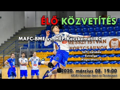 MAFC-BME – HÉP-Kecskeméti RC I férfi röplabda mérkőzés
