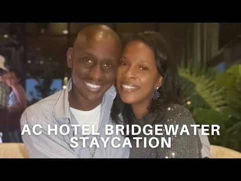 AC Hotel Bridgewater Staycation 2021