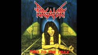 Purgatory - Tied to the Trax (Full Album) (1986)