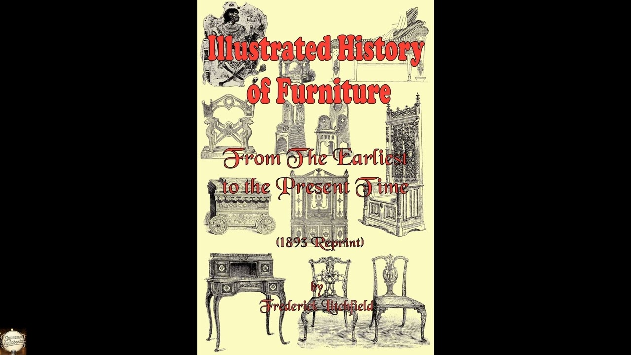 Illustrated History of Furniture: From the Earliest to the Present Time
