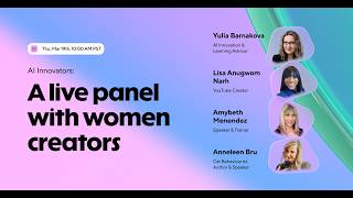 AI Innovators: A live panel with women creators